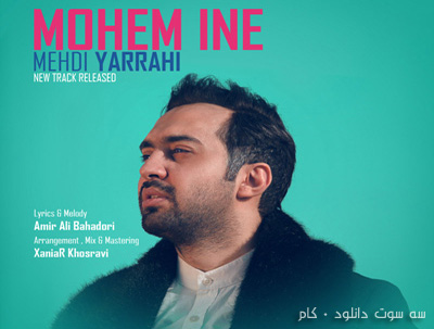 Mehdi Yarahi - Mohem Ine