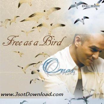 http://dl.3sotdownload.com/dl/89/10/Omar_Akram_Free_as_a_Bird_www_3sotdownload_com.jpg