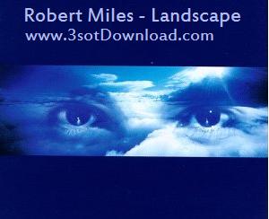 Robert Miles - Landscape