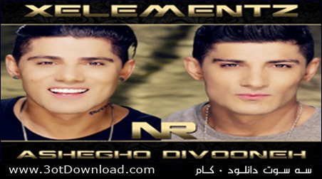 X-Elementz - Ashegho Divooneh