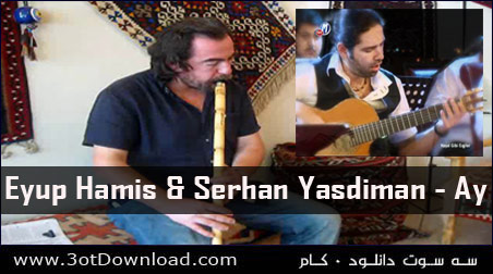 Eyup Hamis & Serhan Yasdiman - Ay
