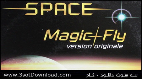 Space - Magic Fly